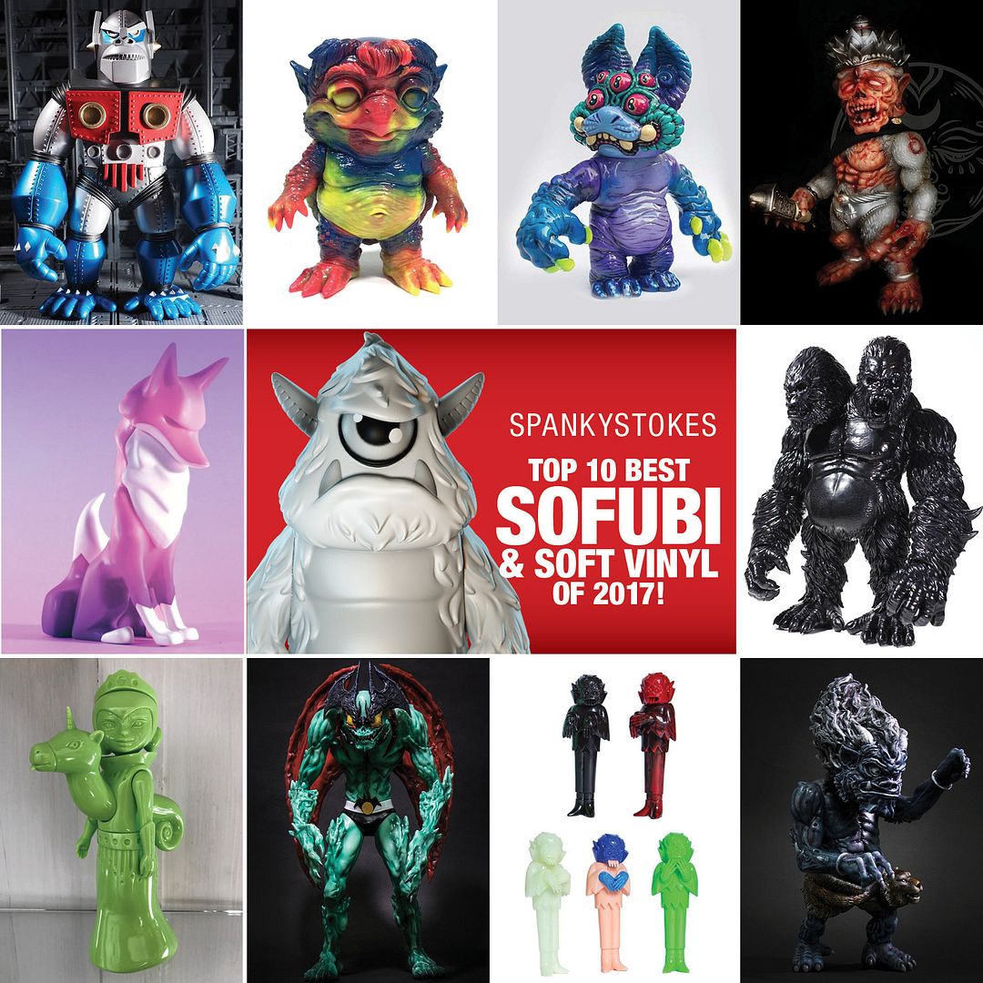 SpankyStokes's Top 10 Best Soft Vinyl (Sofubi) Releases of 2017